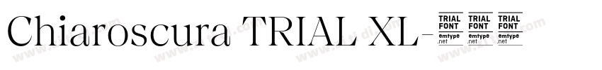 Chiaroscura TRIAL XL字体转换